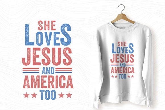 4th of July SVG She Loves Jesus and Amer Graphics