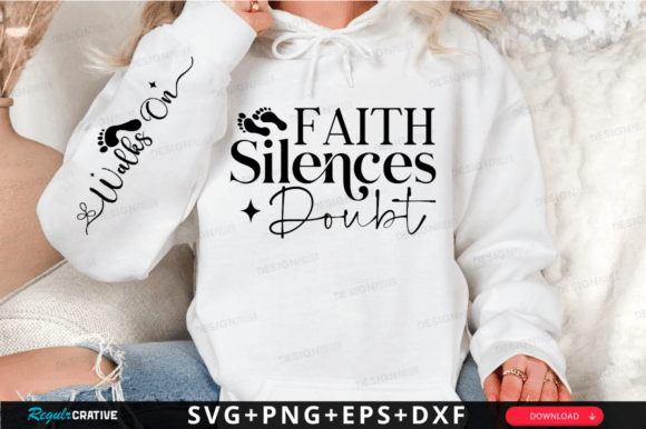Faith Silences SVG: Graphics & T-Shirt Designs