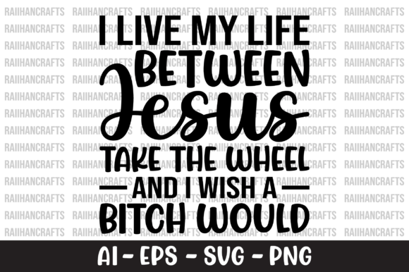 I Live My Life Between Jesus Take SVG Review