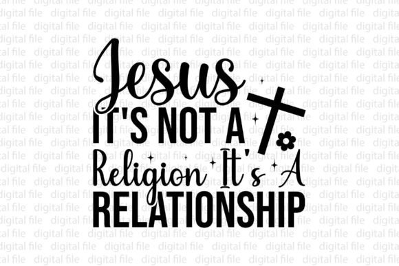 Jesus It's Not a Religion: Retro Graphics for T-Shirt Designs