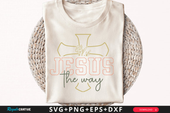 Jesus the Way Svg: Graphics & T-Shirt Designs Review