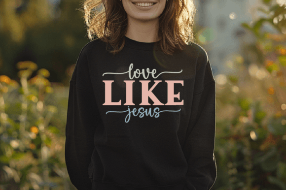 Love Like Jesus Svg: Christian Graphics & T-Shirt Designs