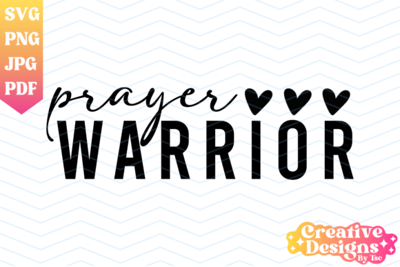 Prayer Warrior Christian Graphics & T-Shirt Designs