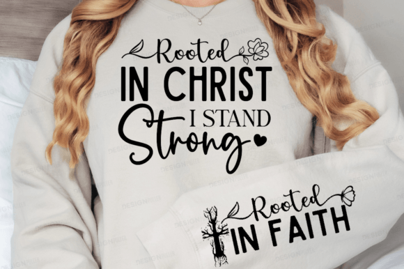 Rooted in Christ I Stand: Christian Graphics for T-Shirt Designs
